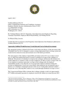 April 9, 2012  Technical Release[removed]Office of Health Plan Standards and Compliance Assistance Employee Benefits Security Administration, Room N-5653 U.S. Department of Labor