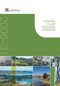 2006–31  CENTRAL COAST REGIONAL STRATEGY