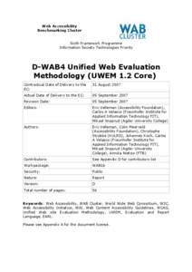 Web Accessibility Benchmarking Cluster Sixth Framework Programme Information Society Technologies Priority  D-WAB4 Unified Web Evaluation