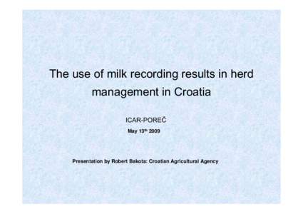 The use of milk recording results in herd management in Croatia