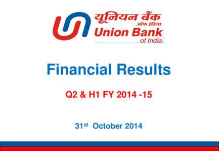 Financial Results Q2 & H1 FY[removed]31st October[removed]