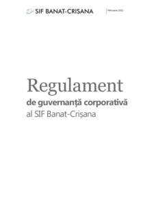 FebruarieRegulament de guvernanță corporativă al SIF Banat-Crișana