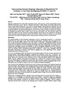 Characterizing Semantic Mappings Adaptation via Biomedical KOS Evolution: A Case Study Investigating SNOMED CT and ICD Julio Cesar Dos Reis, MA1,2, Cédric Pruski, PhD1, Marcos Da Silveira, PhD1, Chantal Reynaud-Delaîtr