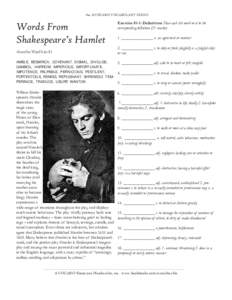 the AVOCABO VOCABULARY SERIES  Words From Shakespeare’s Hamlet  Exercise 81-1: Definitions Place each list word next to the