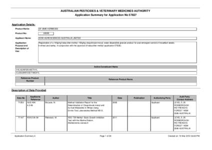 AUSTRALIAN PESTICIDES & VETERINARY MEDICINES AUTHORITY Application Summary for Application No[removed]Application Details: Product Name: