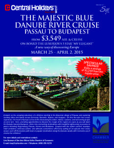 Member of  THE MAJESTIC BLUE DANUBE RIVER CRUISE PASSAU TO BUDAPEST from