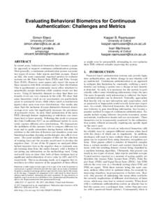 Evaluating Behavioral Biometrics for Continuous Authentication: Challenges and Metrics Simon Eberz Kasper B. Rasmussen