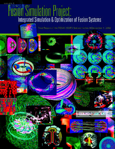 Fusion Simulation Project - Integrated Simulation & Optimization of Magnetic Fusion Systems