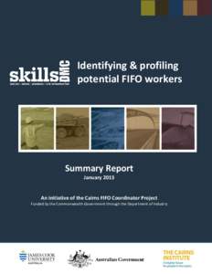 Identifying & profiling potential FIFO workers Summary Report January 2013