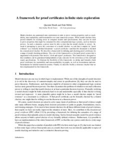 A framework for proof certificates in finite state exploration Quentin Heath and Dale Miller Inria Saclay–ˆIle-de-France ´ LIX, Ecole