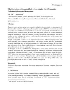 Working paper The Gap between Science and Policy: Assessing the Use of Nonmarket Valuation in Estuarine Management Jing Guoa,b, , Judith Kildowb a