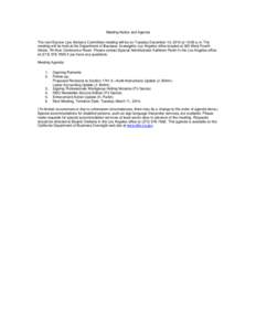 Meeting Notice and Agenda The next Escrow Law Advisory Committee meeting will be on Tuesday December 10, 2013 at 10:00 a.m. The meeting will be held at the Department of Business Oversight’s Los Angeles office located 