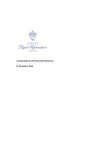 Annual Report and Financial Statements 31 December 2014 ANNUAL REPORT AND FINANCIAL STATEMENTS 31 DECEMBER 2014 CONTENTS