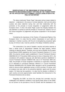 Human rights / Framework decision / European Arrest Warrant / Detention of a suspect / European Convention on Human Rights / Preventive detention / European Union / Area of freedom /  security and justice / Administrative detention / Law / European Union law / Criminal law