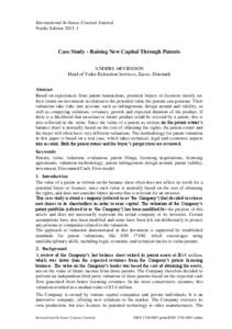 International In-house Counsel Journal Nordic Edition 2013, 1 Case Study - Raising New Capital Through Patents ANDERS ARVIDSSON Head of Value Extraction Services, Zacco, Denmark