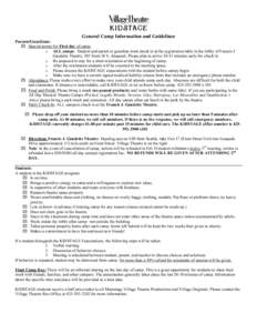 General Camp Information and Guidelines Parents/Guardians:  Special points for First day of camp: o ALL camps: Student and parent or guardian must check in at the registration table in the lobby of Francis J. Gaudette