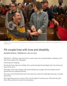 Bob and Tina Norris exchange the sign of peace during Mass at Holy Spirit Church in Millvale. (Photo by Martha Rial/ PublicSource) PA couple lives with love and disability By Halle Stockton | PublicSource | Jan. 26, 2014