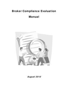 Broker Compliance Evaluation Manual August 2010  Broker Compliance Evaluation Manual