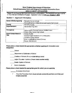 I  West Virginia Department of Education School Innovation Zone and Dropout Prevention Innovation Zone[removed]GRANT APPLICATION Please fill out all appropriate boxes and respond to all questions. The application and pla