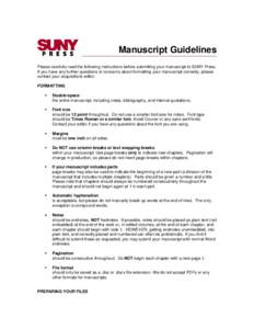 Please carefully read the following instructions before submitting your manuscript to SUNY Press