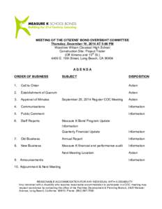   	
   MEETING OF THE CITIZENS’ BOND OVERSIGHT COMMITTEE Thursday, December 18, 2014 AT 5:00 PM Woodrow Wilson Classical High School