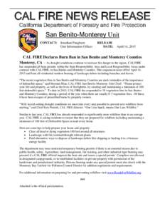 CAL FIRE NEWS RELEASE California Department of Forestry and Fire Protection San Benito-Monterey Unit CONTACT: Jonathan Pangburn Unit Information Officer