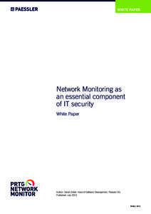 WHITE PAPER  Network Monitoring as an essential component of IT security White Paper