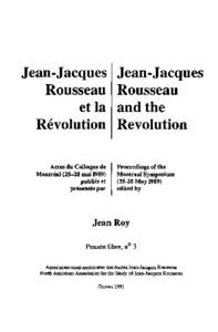 Jean-Jacques Rousseau etla Revolution Actes du Colloque de Montrealmai 1989)