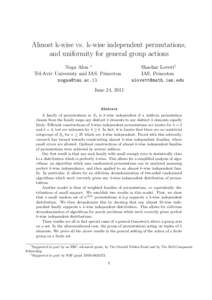 Almost k-wise vs. k-wise independent permutations, and uniformity for general group actions Noga Alon ∗ Tel-Aviv University and IAS, Princeton [removed]