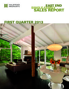 EAST END SINGLE-FAMILY SALES REPORT  FIRST QUARTER 2013