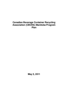 Environment / Waste containers / Waste legislation / Water conservation / Blue Box Recycling System / Waste Management /  Inc / Extended producer responsibility / Materials recovery facility / Recycling in Canada / Waste management / Sustainability / Recycling