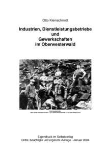 Otto Kleinschmidt  Industrien, Dienstleistungsbetriebe