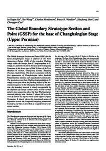 175  by Yugan Jin1, Yue Wang1*, Charles Henderson2, Bruce R. Wardlaw3, Shuzhong Shen1, and Changqun Cao1  The Global Boundary Stratotype Section and