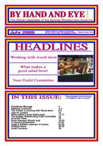 BY ANDEYE EYE BY HAND HAND AND The official newsletter of the Sydney Woodturners Guild Inc.