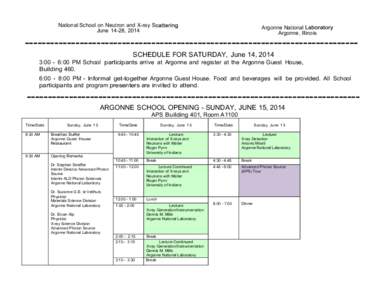 National School on Neutron and X-ray S June 14-28, 2014 !  Argonne National