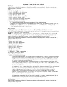 DIVISION D - MECHANICAL SCIENCES D-1 Bicycle Project will be evaluated on the quality of information completed in the manual and e-Record (25 percent) and quality of exhibit (75 percent). Class 1. Unit 1 - Bicycling For 