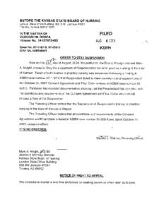 BEFORE THEKANSASSTATEBOARDOF NURSING LandonStateOfficeBuilding, 900 S.W.Jackson#1051 Topeka,Kansas66612-1230