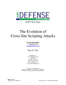 iALERT White Paper  The Evolution of Cross-Site Scripting Attacks By David Endler iDEFENSE Labs