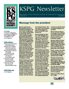 KSPG Newsletter Newsletter of the Kentucky Society of Professional Geologists vol. 8, no. 3 Fall[removed]Message from the president