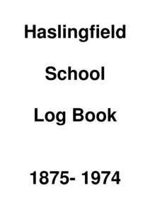 Haslingfield School Log Book