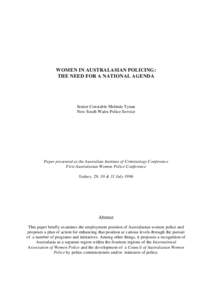 WOMEN IN AUSTRALASIAN POLICING: THE NEED FOR A NATIONAL AGENDA Senior Constable Melinda Tynan New South Wales Police Service