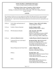 FOOD AND DRUG ADMINISTRATION (FDA) Center for Drug Evaluation and Research (CDER) Anti-Infective Drugs Advisory Committee (AIDAC) Meeting FDA White Oak Campus, 10903 New Hampshire Avenue Building 31 Conference Center, th