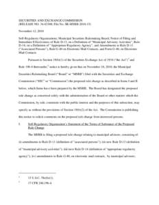 Notice of Filing and Immediate Effectiveness of Rule D-13, on a Definition of “Municipal Advisory Activities”, Rule D-14, on a Definition of “Appropriate Regulatory Agency”, and Amendments to Rule D-11 (“Associ