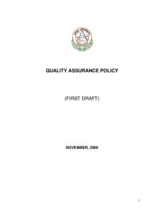 QUALITY ASSURANCE POLICY  (FIRST DRAFT) NOVEMBER, 2009