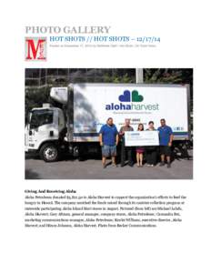 PHOTO GALLERY HOT SHOTS // HOT SHOTS – Posted on December 17, 2014 by MidWeek Staff | Hot Shots | 30 Total Views Giving And Receiving Aloha Aloha Petroleum donated $3,to Aloha Harvest to support the org