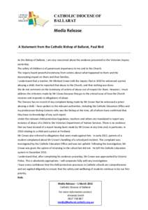 CATHOLIC DIOCESE OF BALLARAT Media Release  A Statement from the Catholic Bishop of Ballarat, Paul Bird
