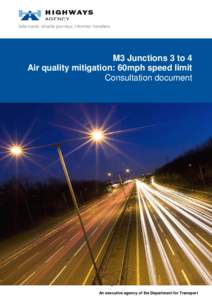 M3 Junctions 3 to 4 Air quality mitigation: 60mph speed limit Consultation document ii