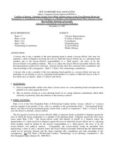 NEW HAMPSHIRE BAR ASSOCIATION Ethics Committee Formal Opinion #[removed]Conflicts of Interest: Litigation Against Town When Attorney Serves on the Town Planning Board and Participation in Amendments to Town Ordinance as