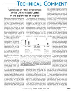 TECHNICAL COMMENT draw a distinction between the two-gamble task described in (3) and the task as it was actually presented to the participants in the study. When it comes to what was actually presented, the authors only