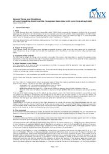 General Terms and Conditions of Lynx-Consulting GmbH and the Companies Associated with Lynx-Consulting GmbH Status: I.  General Provisions